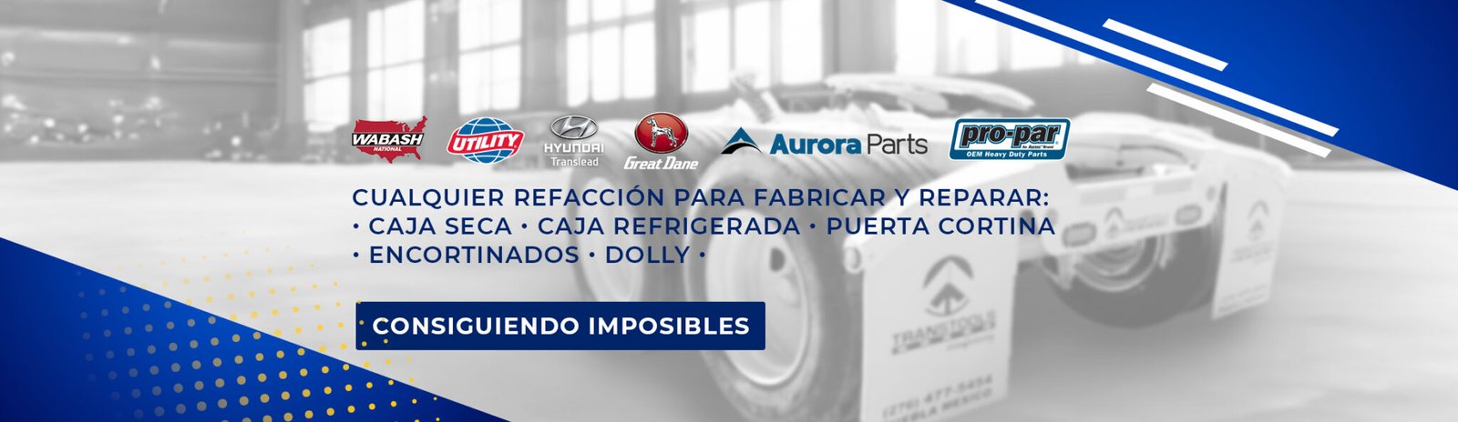 Refacciones para reparar o fabricar cualquier tipo de remolque de carga pesada y equipo aliado pesado